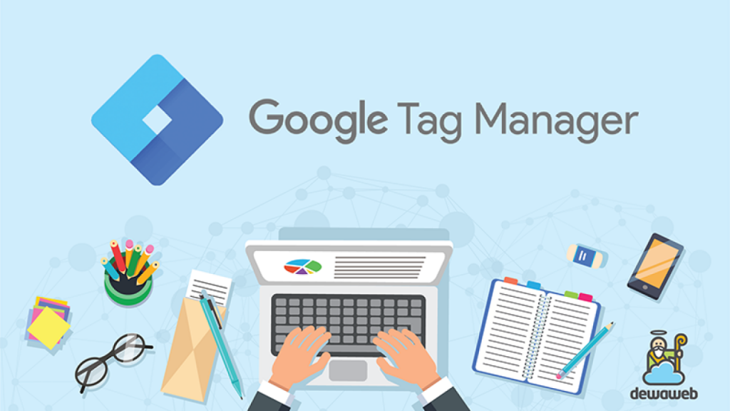 Kegunaan Google Tag Manager